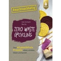 Zero Waste Upcycling